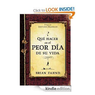 Que hacer en el peor dia de su vida (Spanish Edition) eBook Brian Zahnd Kindle Store