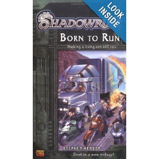 Shadowrun Book #1 Born to Run Stephen Kenson Books