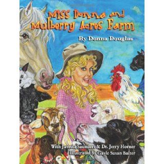 Miss Donna's Mulberry Acres Farm Donna Douglas Books