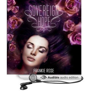 Sovereign Hope The Hope Series (Audible Audio Edition) Frankie Rose, Ashlyn Selich Books