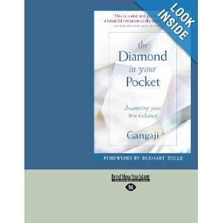 The Diamond in Your Pocket Gangaji 9781427086709 Books