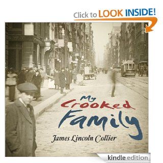 My Crooked Family   Kindle edition by James Lincoln Collier. Children Kindle eBooks @ .