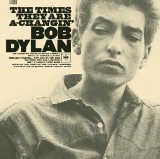 The Times They Are a Changin' by Dylan, Bob [2005] Music