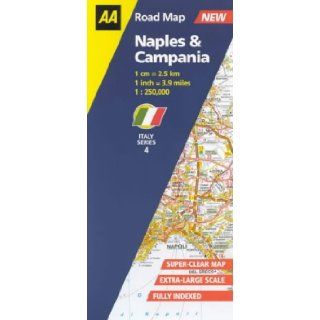 Naples and Campania (AA Road Map Italy) Aa Road Map Italy 9780749528843 Books