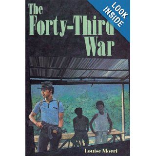 The Forty Third War (Sandpiper Houghton Mifflin Books) Louise Moeri 0046442669559 Books