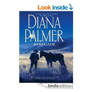 Renegade   Kindle edition by Diana Palmer. Romance Kindle eBooks @ .