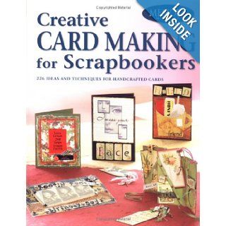 Creative Card Making for Scrapbookers (Memory Makers) Memory Makers Books