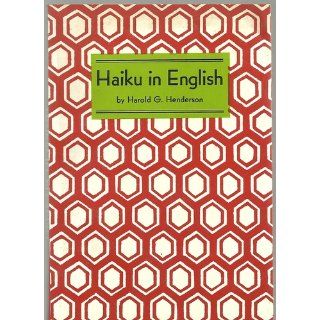Haiku in English Harold Gould Henderson, None 9780804802284 Books