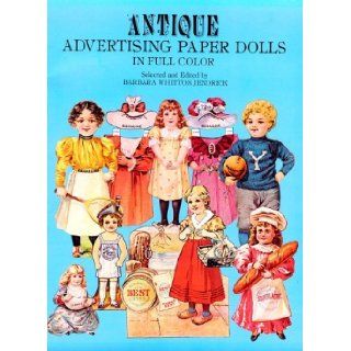 Antique Advertising Paper Dolls Barbara W. Jendrick 9780486240459 Books