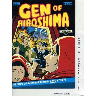 Barefoot Gen, Vol. 1 A Cartoon Story of Hiroshima Keiji Nakazawa, Project Gen 9780867196023 Books