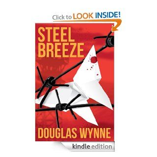 Steel Breeze eBook Douglas Wynne Kindle Store