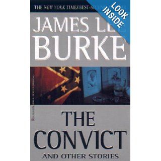 Convict and the Other Stories, The James Lee Burke 9780786889655 Books