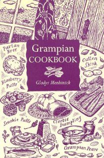 Grampian Cookbook Gladys Menhinick 9781873644225 Books