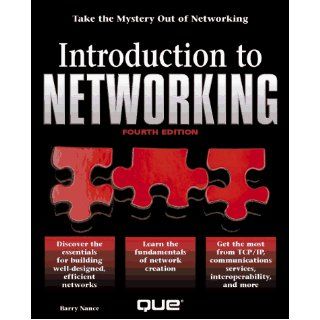 Introduction to Networking (4th Edition) Barry Nance 0029236115838 Books
