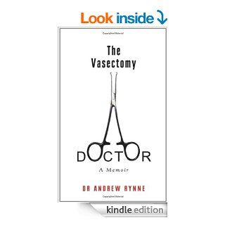 The Vasectomy Doctor Ireland's First eBook Andrew Rynne Kindle Store