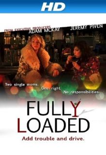 Fully Loaded [HD] Paula Killen, Lisa Orkin, Dweezil Zappa, Ana Gasteyer  Instant Video