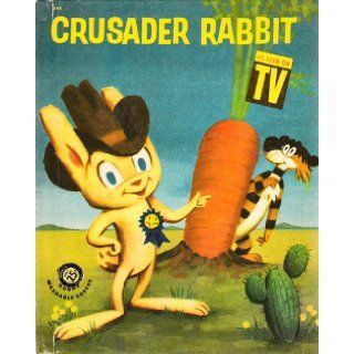 CRUSADER RABBIT Wonder Book #698 Oscar Weigle Books