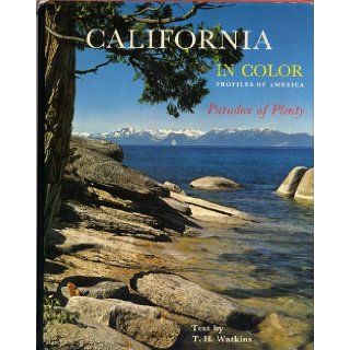 California In Color Profiles of America Paradox of Plenty T.H. Watkins Books