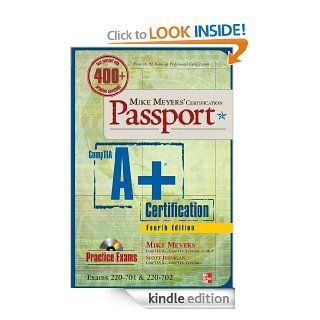 Mike Meyers' CompTIA A+ Certification Passport, Fourth Edition (Exams 220 701 & 220 702) eBook Michael Meyers Kindle Store