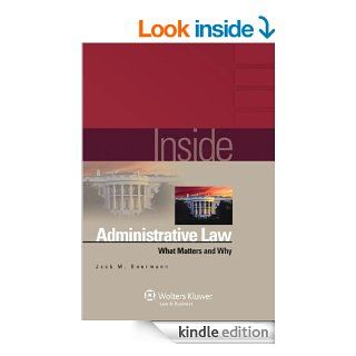 Inside Administrative Law What Matters and Why (The Inside Series) eBook Jack M. Beermann Kindle Store