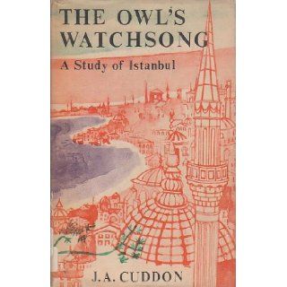 The Owl's Watchsong A Study of Istanbul Books