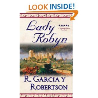 Lady Robyn R. Garcia y Robertson 9780765345738 Books