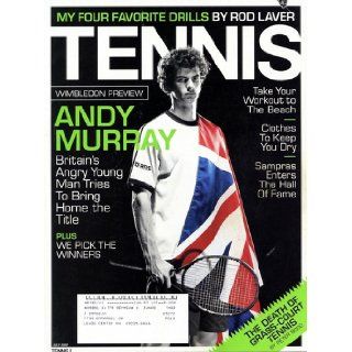 Tennis Magazine, Vol. 43, No. 6, July 2007 James Martin Books