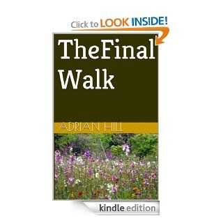 The Final Walk (Phantom Assassins) eBook Adrian Elijah Hill Kindle Store