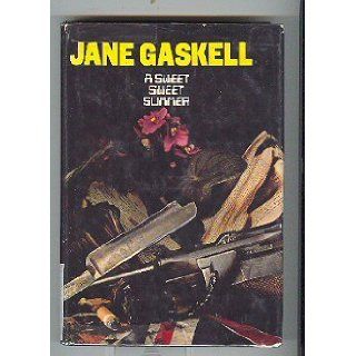 A sweet, sweet summer Jane Gaskell Books
