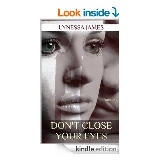 Don't Close Your Eyes eBook Lynessa James Kindle Store