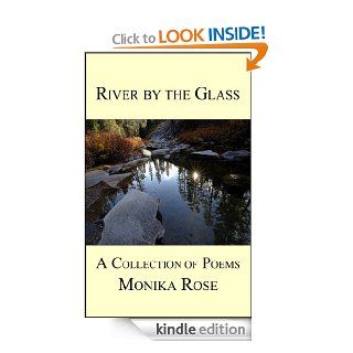 River by the Glass eBook Monika Rose Kindle Store