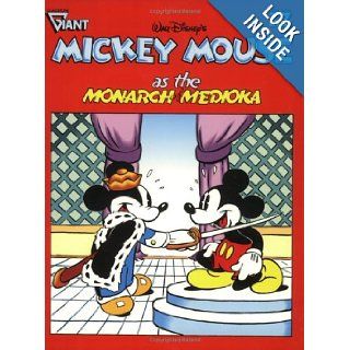 Walt Disney's Mickey Mouse as the Monarch of Medioka (Gladstone Giant Album Series, No. 7) Floyd Gottfredson 9780944599341 Books