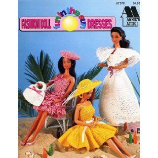 Fashion Doll Fun in the Sun Dresses (Crochet) (# 87D70) Annie's Attic Books