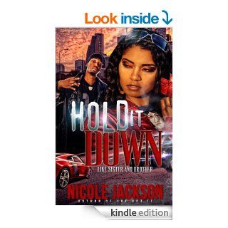Hold It Down Like Sister and Brother eBook Nicole Jackson Kindle Store