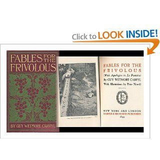 Fables For The Frivolous Guy Wetmore Carryl, Peter Newell Books