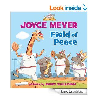 Field of Peace   Kindle edition by Joyce Meyer. Children Kindle eBooks @ .
