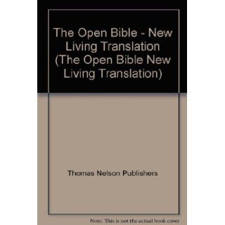The Open Bible   New Living Translation (The Open Bible New Living Translation) Thomas Nelson Publishers Books
