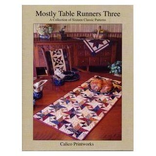 Mostly Table Runners Three Jane Wnuk, Linda Green, Kathi Mundigler Books