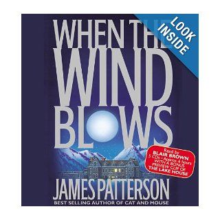 When the Wind Blows James Patterson, Blair Brown 9781586215217 Books