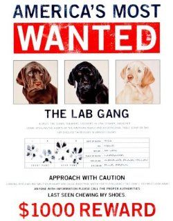 Wanted The Lab Gang Tin Sign, 13x16   Prints