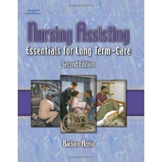 Nursing Assisting Essentials for Long Term Care2nd (Second) edition Books