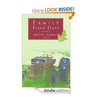 Family Field Days eBook Jarrod E. Stephens Kindle Store