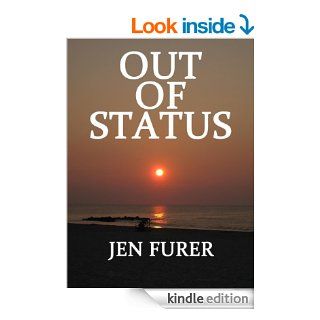 Out of Status eBook Jen Furer Kindle Store
