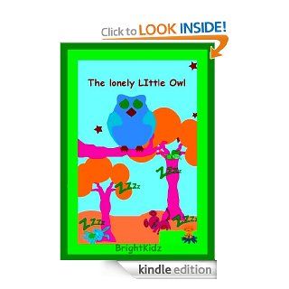 The Lonely Little Owl  ( A cute illustrated Children's Picture Book for baby to 5 years old) eBook Salsabil Dehnen, Ohud Alharbi Kindle Store