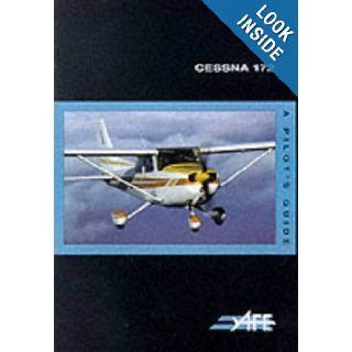 Cessna 172 A Pilot's Guide (The pilot's guide series) Jeremy M. Pratt 9781874783350 Books