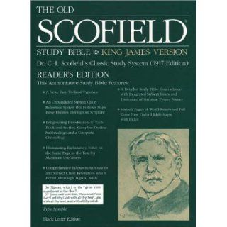 The Old Scofield Study Bible, KJV, Reader's Edition King James Version C. I. Scofield 9780195274028 Books