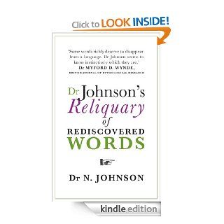 Dr Johnson's Reliquary of Rediscovered Words eBook Neil Johnson Kindle Store