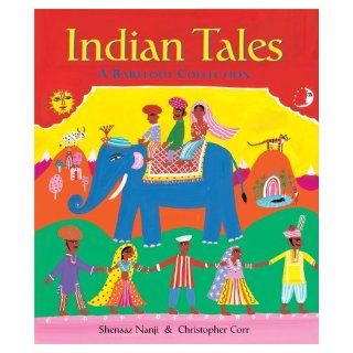 Indian Tales (Barefoot Collection) Shenaaz Nanji, Christopher Corr 9781846864261 Books