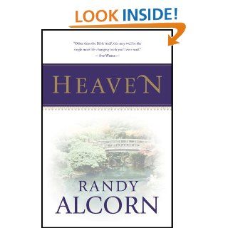 Heaven (Alcorn, Randy) eBook Randy Alcorn Kindle Store