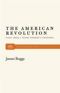American Revolution (Monthly Review Press Classics) James Boggs 9780853450153 Books